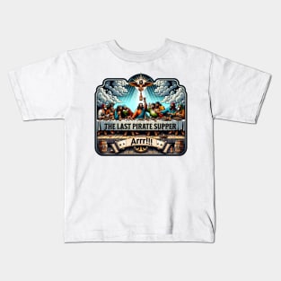 The Last Pirate Supper Kids T-Shirt